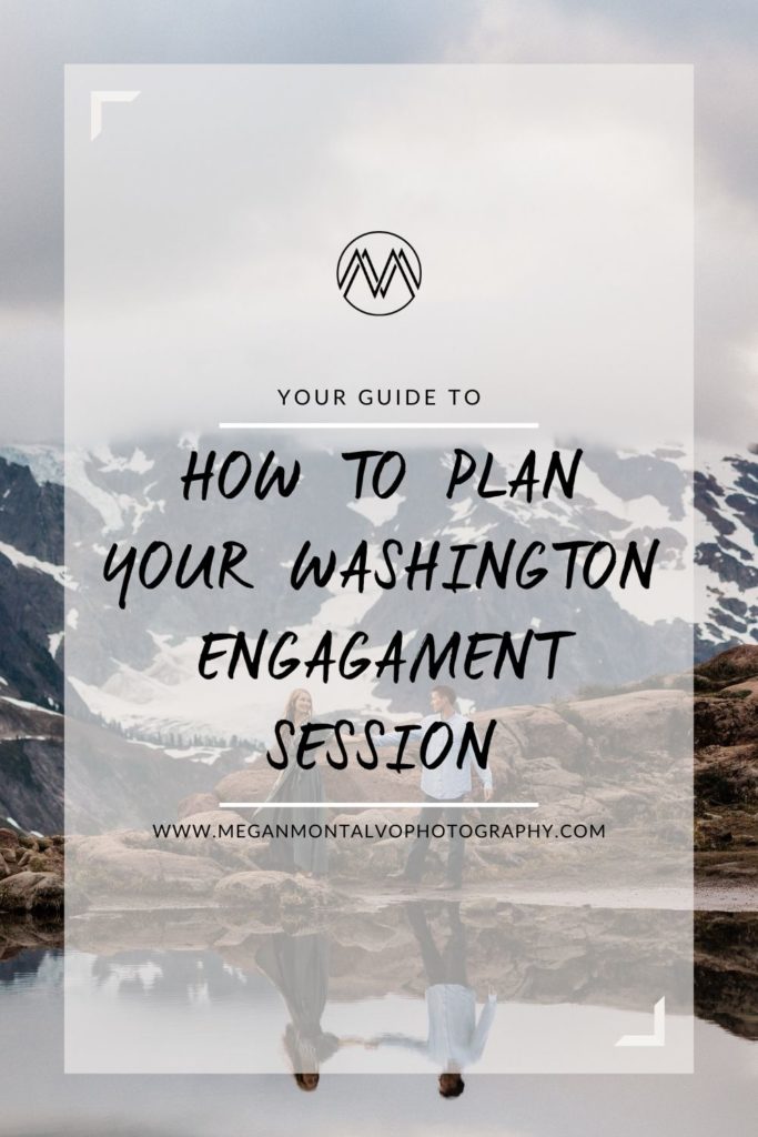 Your guide to planning your Washington engagement session by Megan Montalvo Photography.